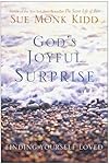 God's Joyful Surprise: Finding Yourself Loved