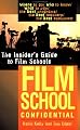 Film School Confidential (Perigee)