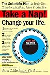 Take a Nap! Change Your Life.