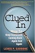 Clued In: How to Keep Customers Coming Back Again and Again