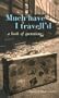 Much Have I Travell'd: A Book of Quotations