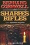 Sharpe's Rifles: Richard Sharpe and the French Invasion of Galicia, January 1809 (Richard Sharpe Adventure Series)