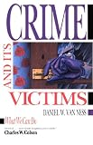 Crime and Its Victims (Impact Books)