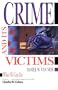 Crime and Its Victims (Impact Books)