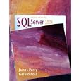 Introduction to SQL Server 2005 and SQL Server 2005 CD Package by  James T. Perry and Gerald V. Post