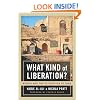 What Kind of Liberation?: Women and the Occupation of Iraq