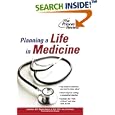 Planning a Life in Medicine: Discover If a Medical Career is... by John Smart, Stephen Nelson, and Julie Doherty