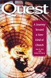 Quest: A Journey Toward a New Kind of Church