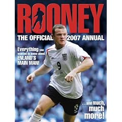 Wayne Rooney Annual 2006: A Year in the Life of a Footballer