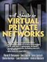 Guide to Virtual Private Networks