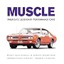 Muscle: America's Legendary Performance Cars