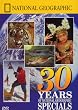 National Geographic-30 Years [DVD]