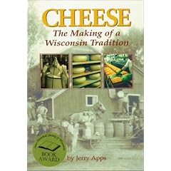 Cheese: The Making of a Wisconsin Tradition