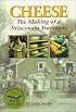 Cheese: The Making of a Wisconsin Tradition