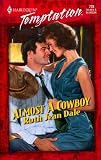 Almost a Cowboy (Temptation, No 778)