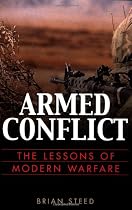 Armed Conflict: The Lessons of Modern Warfare