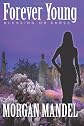 Forever Young: Blessing or Curse: Always Young Series (Volume 1)