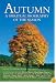 Autumn: A Spiritual Biography of the Season