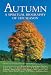 Books : Autumn: A Spiritual Biography of the Season