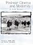 Post-war Cinema and Modernity: A Film Reader