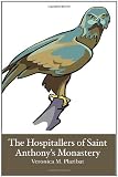 The Hospitallers of Saint Anthony's Monastery