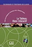 Le tableau blanc interactif (1Cédérom)