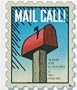 Mail Call!: The History of the U.S. Mail Service (First Book)