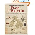Face of Britain: How Our Genes Reveal the History of Britain by  Robin McKie