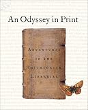 An Odyssey in Print: Adventures in the Smithsonian Libraries