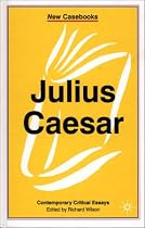 "Julius Caesar" (New Casebooks)