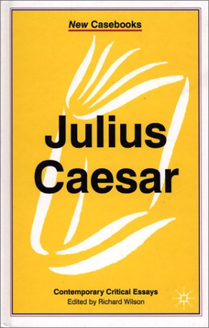 "Julius Caesar" (New Casebooks)
