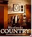 Country Living Handmade Country: Old-Fashioned Crafts and Timeless Keepsakes