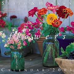 Flowers Calendar: 2001 (Smith & Hawken (Calendars))