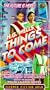 Things to Come [VHS]