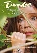 Tinke - Kleines, starkes M�dchen
