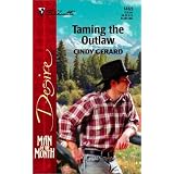 Taming the Outlawby Cindy Gerard