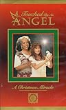  : Touched By An Angel - A Christmas Miracle