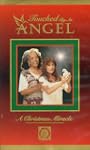 Touched By an Angel: A Christmas Miracle