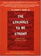 A Leader's Guide to The Struggle to Be Strong: How to Foster Resilience in Teens (Teen-Focused Coping Skills)