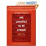 A Leader's Guide to The Struggle to Be Strong: How to Foster Resilience in Teens (Teen-Focused Coping Skills)