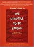 A Leader's Guide to the Struggle to Be Strong: How to Foster Resilience in Teens (Teen-Focused Coping Skills)