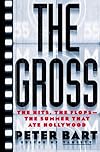 The Gross: The Hits, the Flops-The Summer That Ate Hollywood