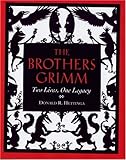 The Brothers Grimm: Two Lives, One Legacy