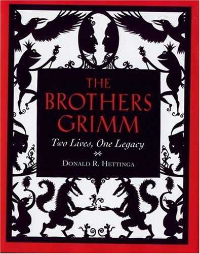 The Brothers Grimm: Two Lives, One Legacy