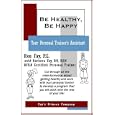 Be Healthy, Be Happy: Your Personal Trainer's Assistant by Ron Fay