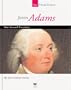 John Adams: Our Second President (Spirit of America: Our Presidents)