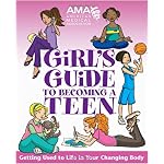 American Medical Association Girl's Guide to Becoming a Teen book cover