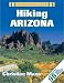 Hiking Arizona (America's Best Day Hiking Series, 8000)