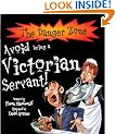 Avoid Being a Victorian Servant (Danger Zone) (The Danger Zone)