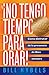 No tengo tiempo para orar